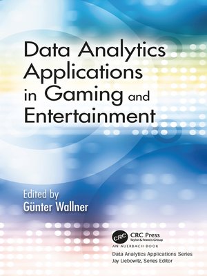 cover image of Data Analytics Applications in Gaming and Entertainment